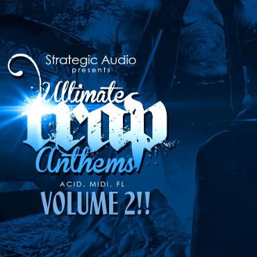 Ultimate Trap Anthems Vol 2