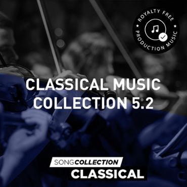 Classical Music - Collection 5.2 - Royalty Free Production Music