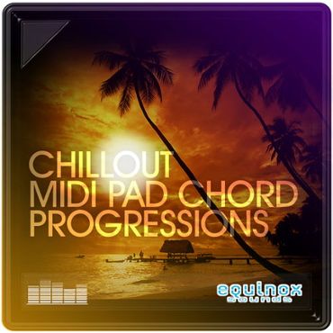 Chillout MIDI Pad Chord Progressions