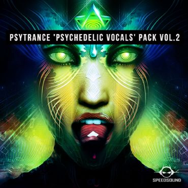 Psytrance Psychedelic Vocals Pack Vol 2