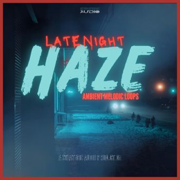 Late Night Haze: Ambient Melodic Loops