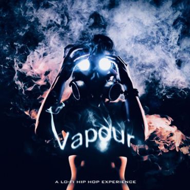 Vapour: A Lofi Hip Hop Experience