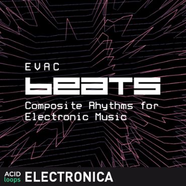 EVAC Beats - Composite Rhythms for Electronic Music