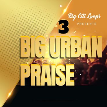 Big Urban Praise 3