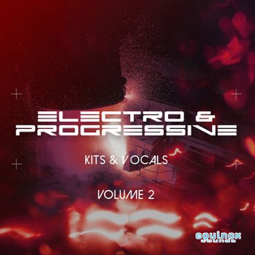 Electro & Progressive Kits & Vocals Vol 2