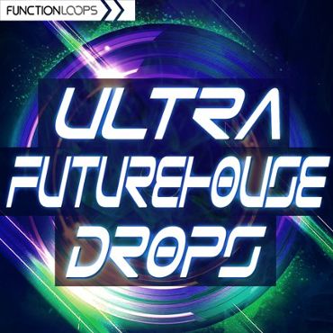 Ultra Future House Drops