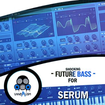 Shocking Future Bass For Serum