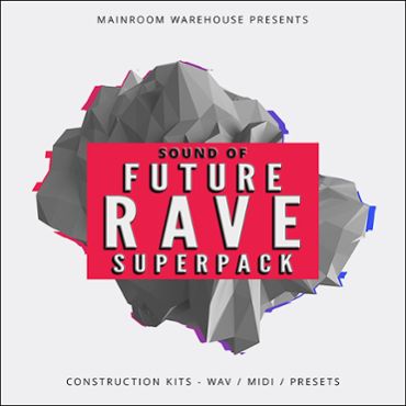 Sound Of Future Rave Superpack