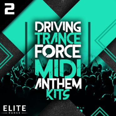 Driving Trance Force MIDI Anthem Kits 2