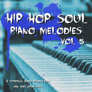Hip Hop Soul Piano Melodies Vol 5