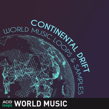 Continental Drift - World Music Loops & Samples