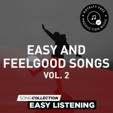 Easy And Feelgood Songs Vol.2 - Royalty Free Production Music