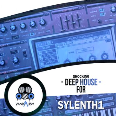 Shocking Deep House For Sylenth1