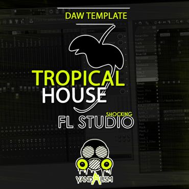 Shocking FL Studio: Tropical House