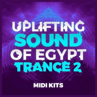 Uplifting Sound Of Egypt Trance 2: MIDI Kits