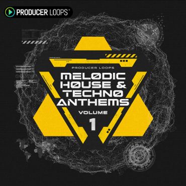 Melodic House & Techno Anthems Vol 1