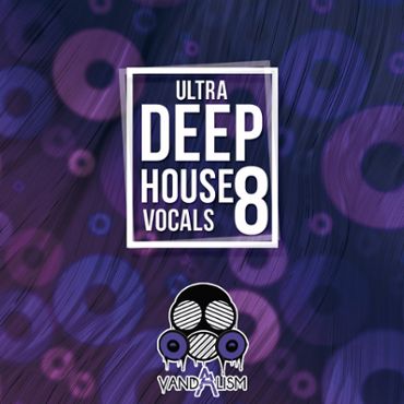 Ultra Deep House Vocals 8