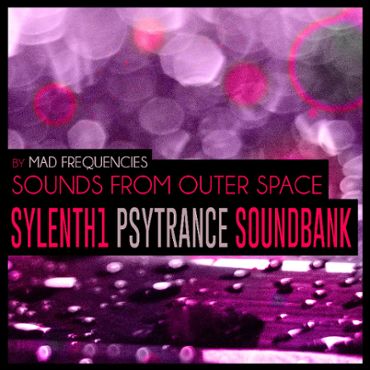 Sylenth1 Psytrance: Sounds From Outer Space