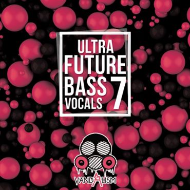 Ultra Future Bass Vocals 7