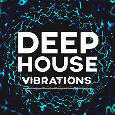 Deep House Vibrations