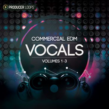 Commercial EDM Vocals Bundle (Vols 1-3)