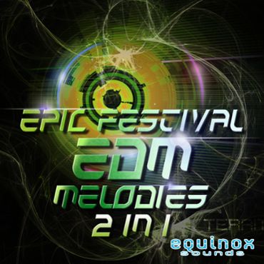 Epic Festival EDM Melodies 2-in-1