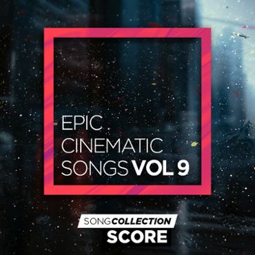 Epic Cinematic Songs Vol 9