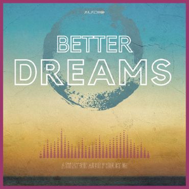 Better Dreams