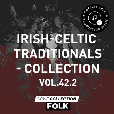 Irish-Celtic Traditionals - Collection 42.2 - Royalty Free Production Music