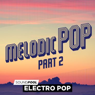 Melodic Pop - Part 2