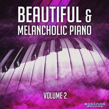 Beautiful & Melancholic Piano Vol 2