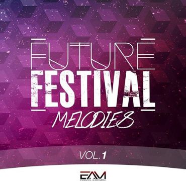 Future Festival Melodies Vol 1