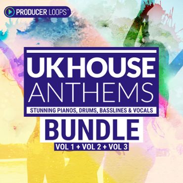 UK House Anthems Bundle (Vols 1-3)