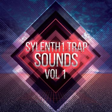 Sylenth1 Trap Sounds Vol 1