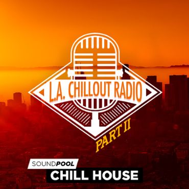 Los Angeles Chillout Radio - Part 2