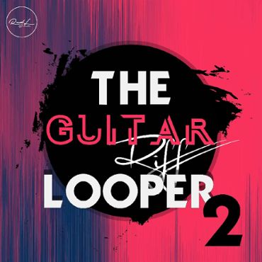 The Guitar Riff Looper Vol 2