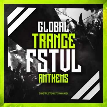 Global Trance FSTVL Anthems