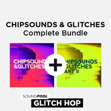Chipsounds and Glitches - Complete Bundle
