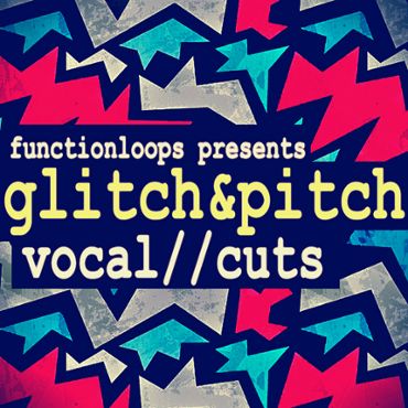 Glitch & Pitch Vocal Cuts