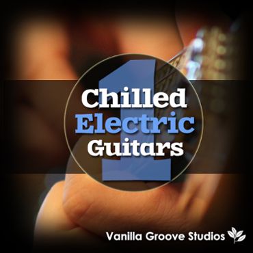 Chilled Electric Guitars Vol 1
