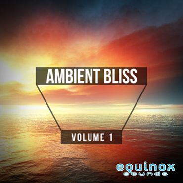 Ambient Bliss Vol 1