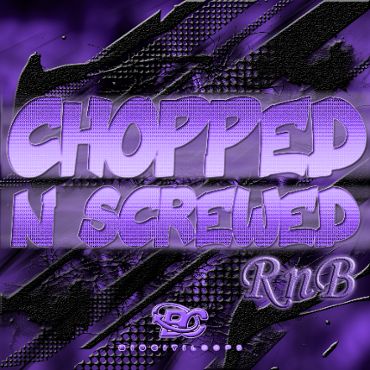 Chopped 'N' Screwed RnB
