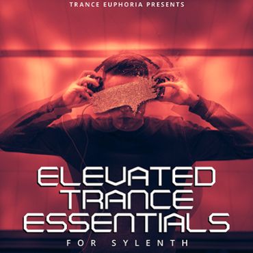 Elevated Trance Essentials For Sylenth