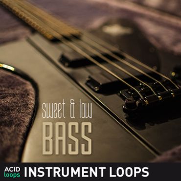 Sweet & Low Bass