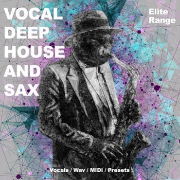 Vocal Deep House And Sax