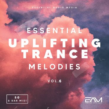Essential Uplifting Trance Melodies Vol 6