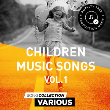Children Music Songs Vol. 1 - Royalty Free Production Music