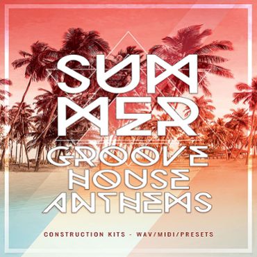 Summer Groove House Anthems