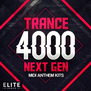 Trance 4000: Next Gen MIDI Anthem Kits
