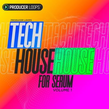 Tech House for Serum Vol 1